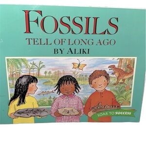 Fossils tell of long ago kids book